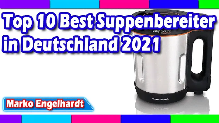 Top 10 Best Suppenbereiter in Deutschland 2021